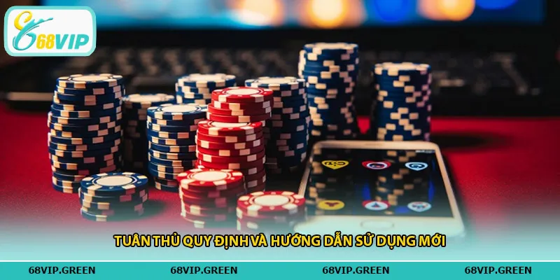 Tuân thủ quy định và hướng dẫn sử dụng mới